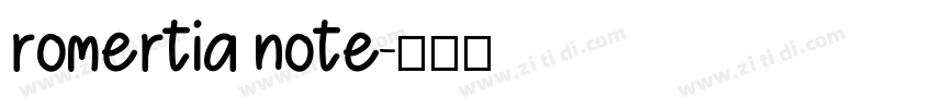 romertia note字体转换